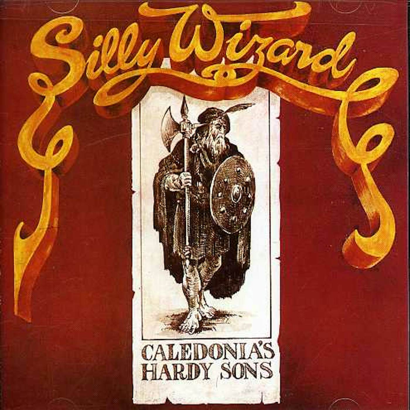 Silly Wizard CALEDONIAS HARDY SONS CD
