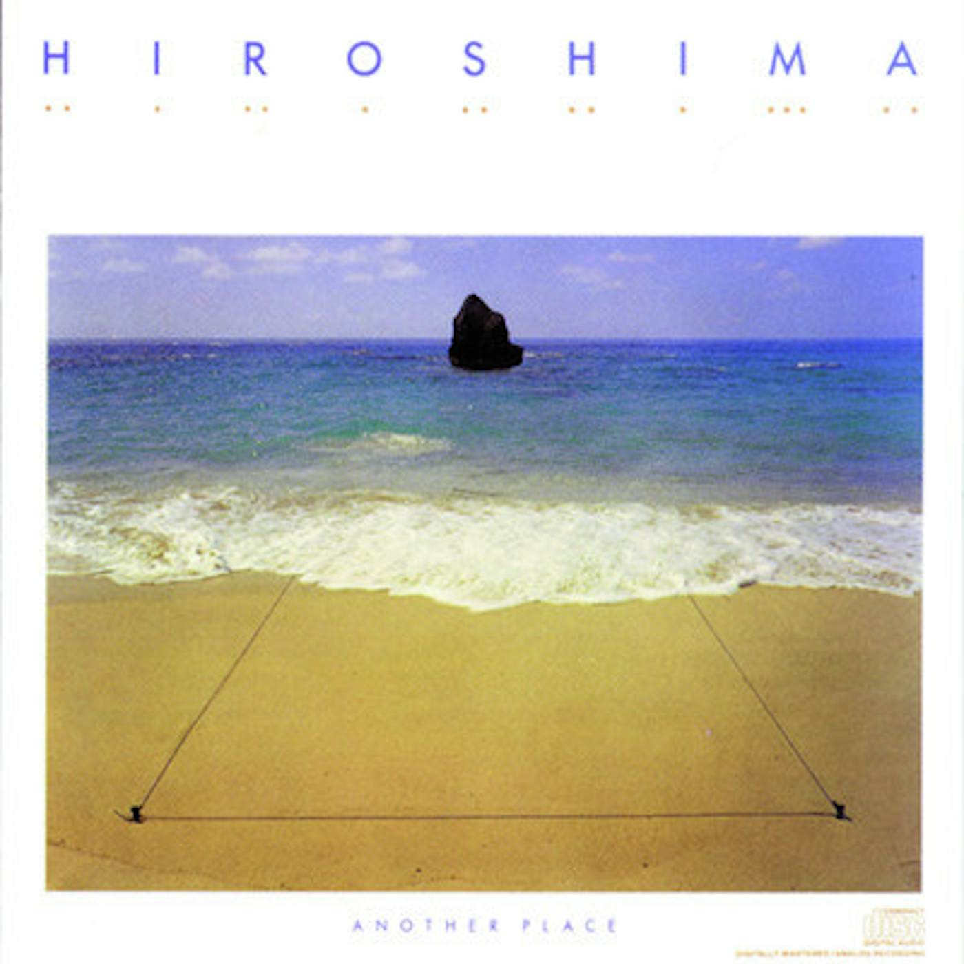 Hiroshima ANOTHER PLACE CD