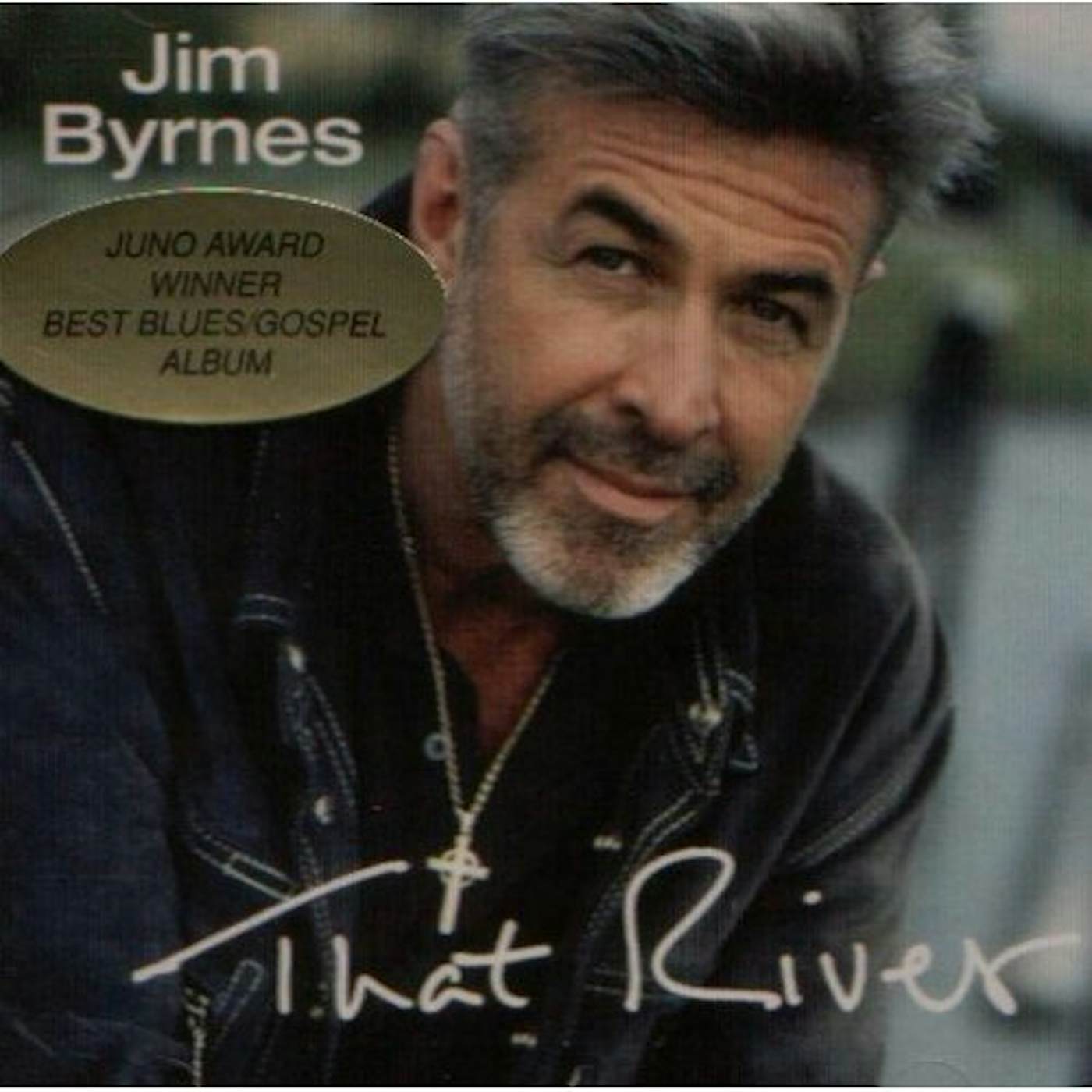 Jim Byrnes THAT RIVER CD