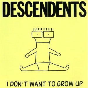 Descendents I DON'T WANT TO GROW UP Vinyl Record