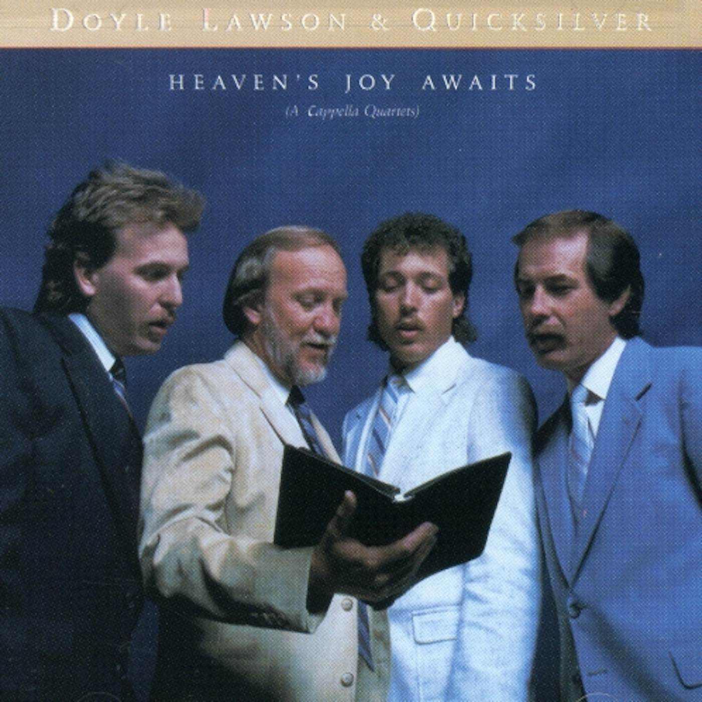 Doyle Lawson & Quicksilver HEAVENS JOY AWAITS CD