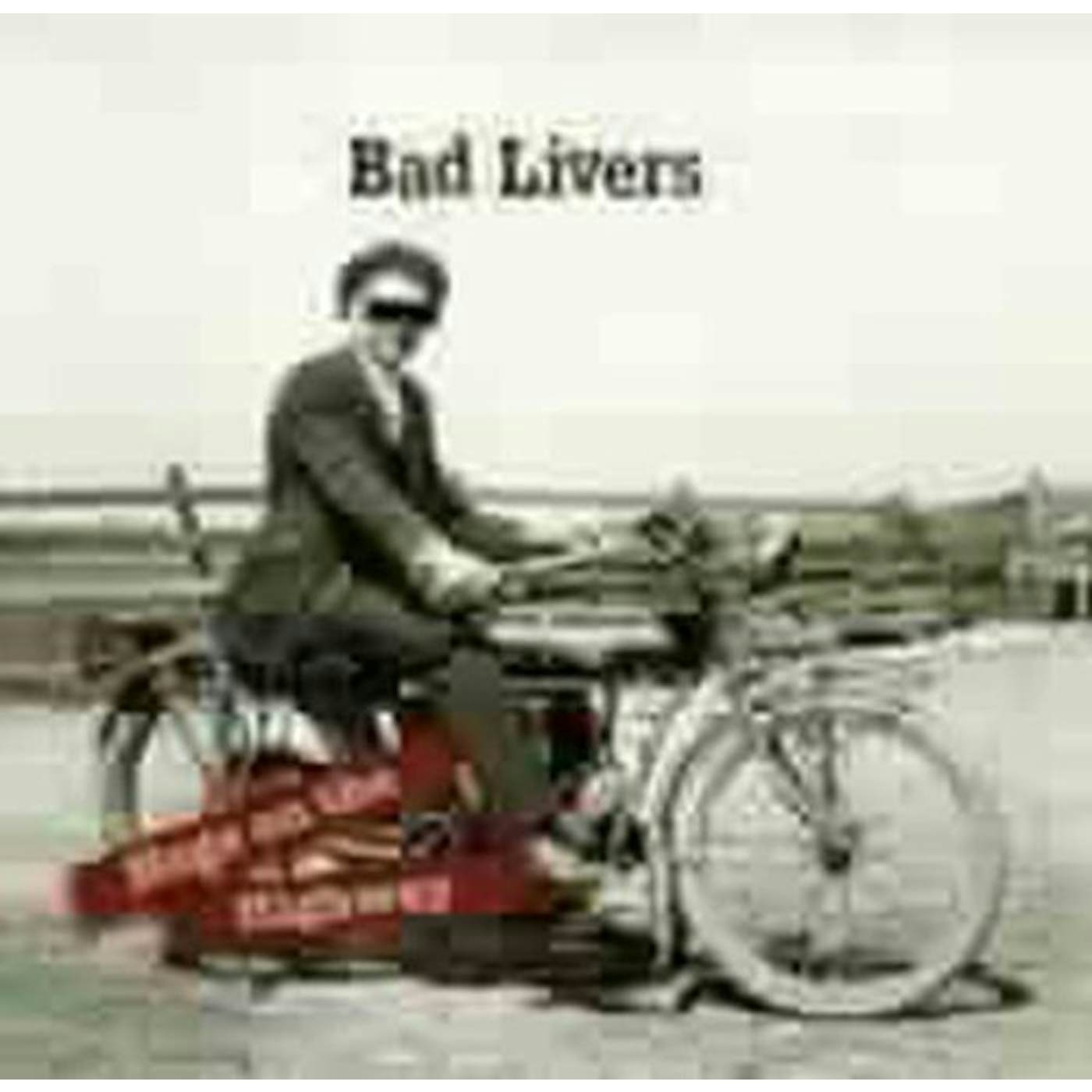 Bad Livers HOGS ON THE HIGHWAY CD