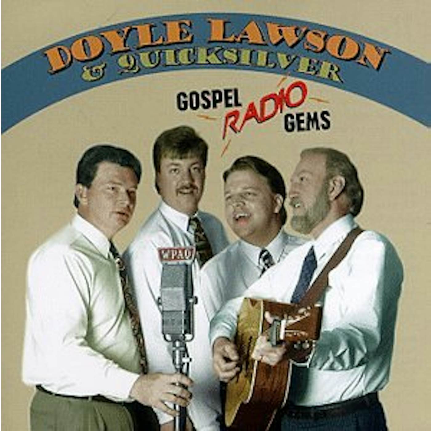 Doyle Lawson & Quicksilver GOSPEL RADIO GEMS CD