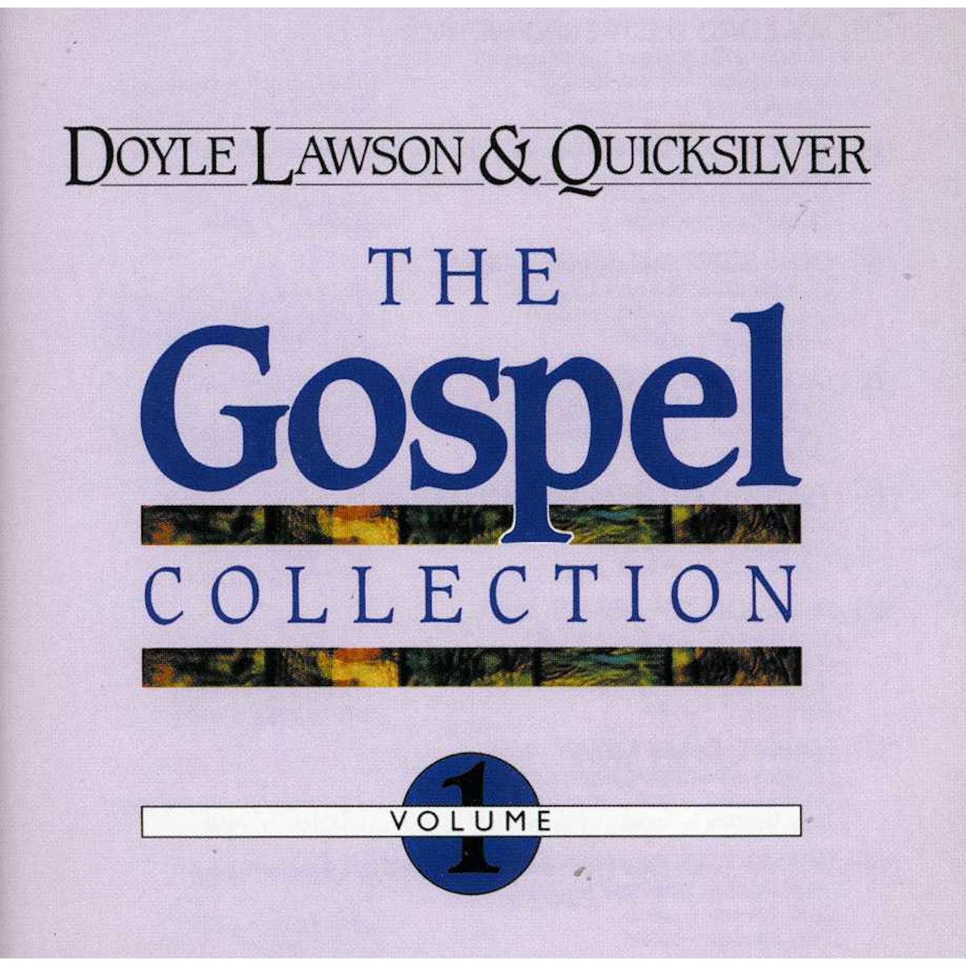 Doyle Lawson & Quicksilver GOSPEL COLLECTION 1 CD