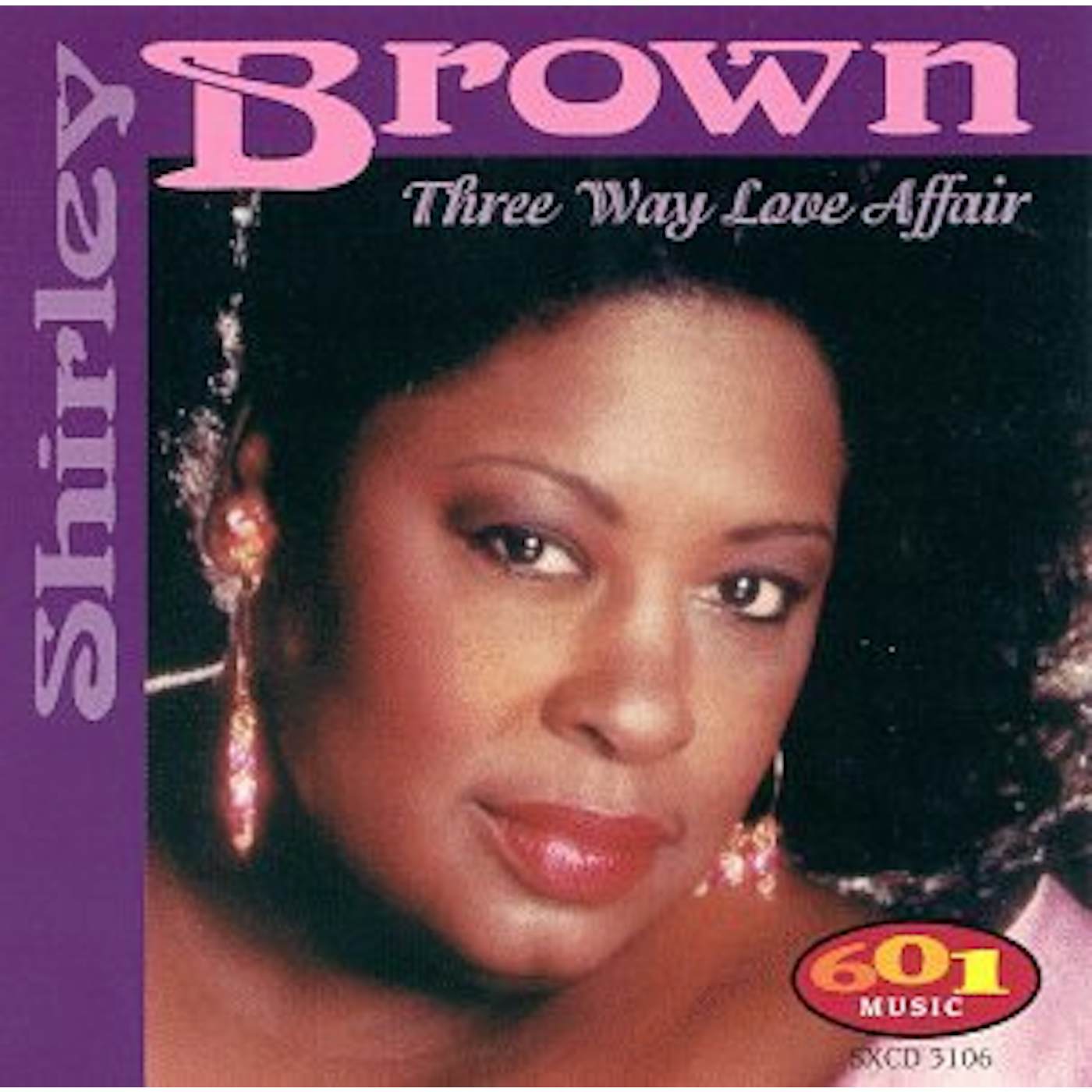 Shirley Brown THREE WAY LOVE AFFAIR CD