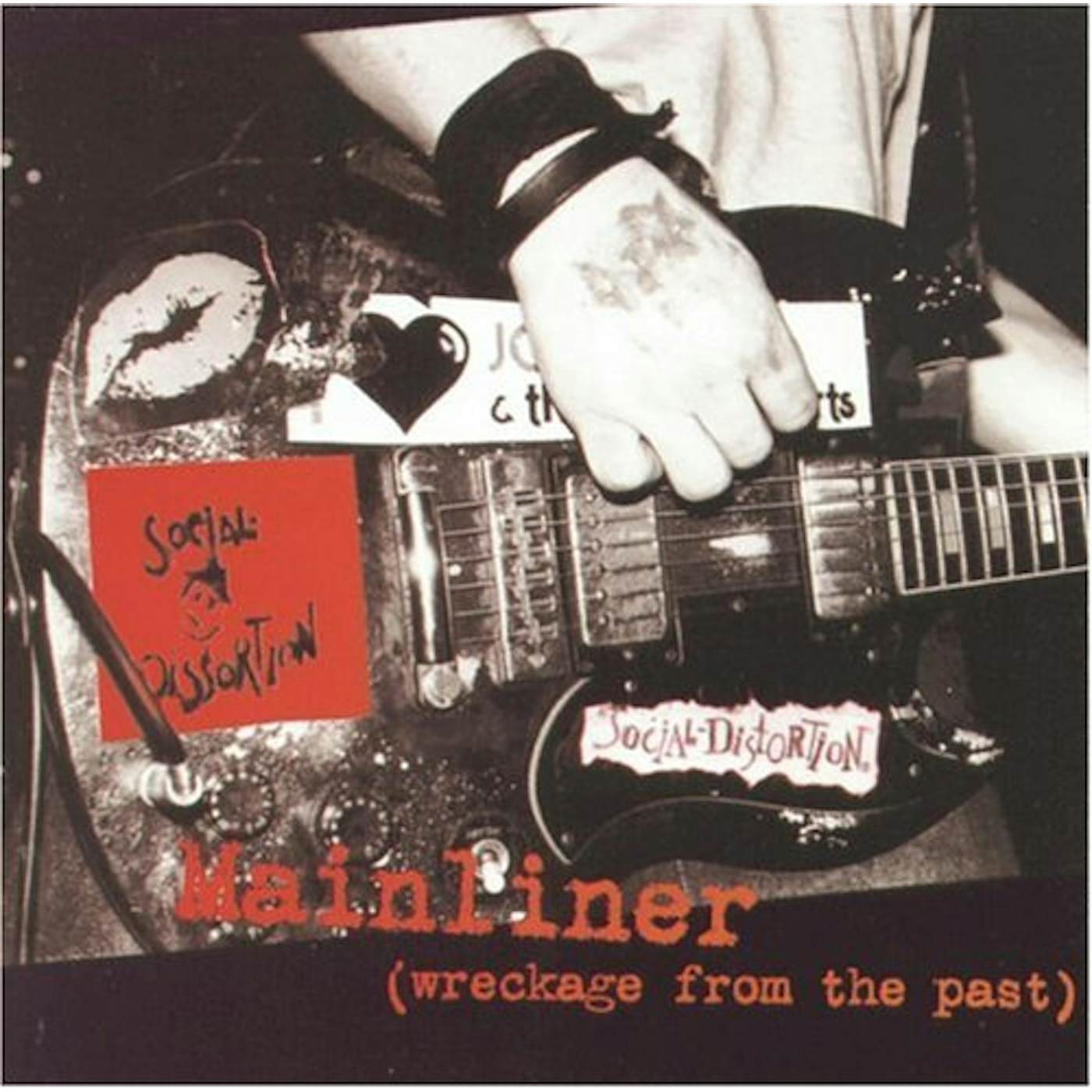 Social Distortion MAINLINER (WRECKAGE OF THE PAST) CD