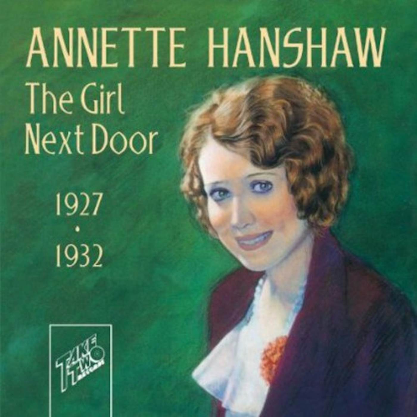 Annette Hanshaw GIRL NEXT DOOR 1927-32 CD