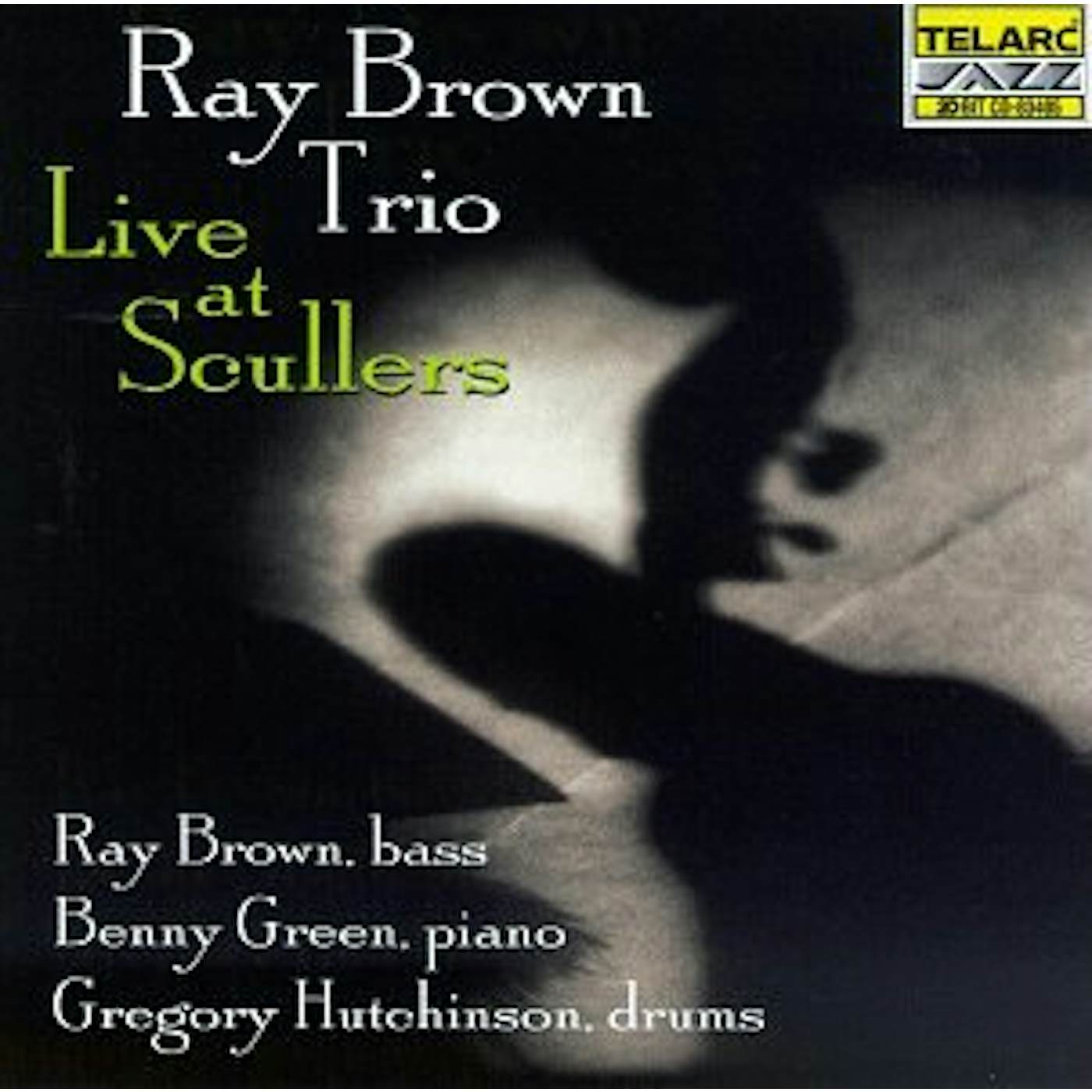 Ray Brown Trio LIVE AT SCULLERS CD