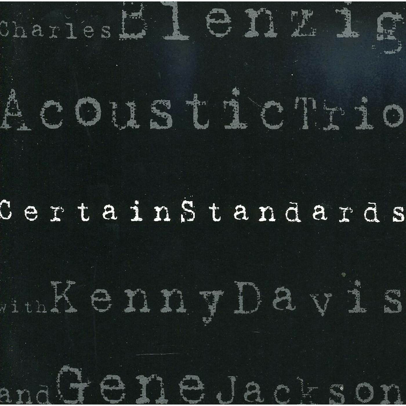 Charles Blenzig CERTAIN STANDARDS CD
