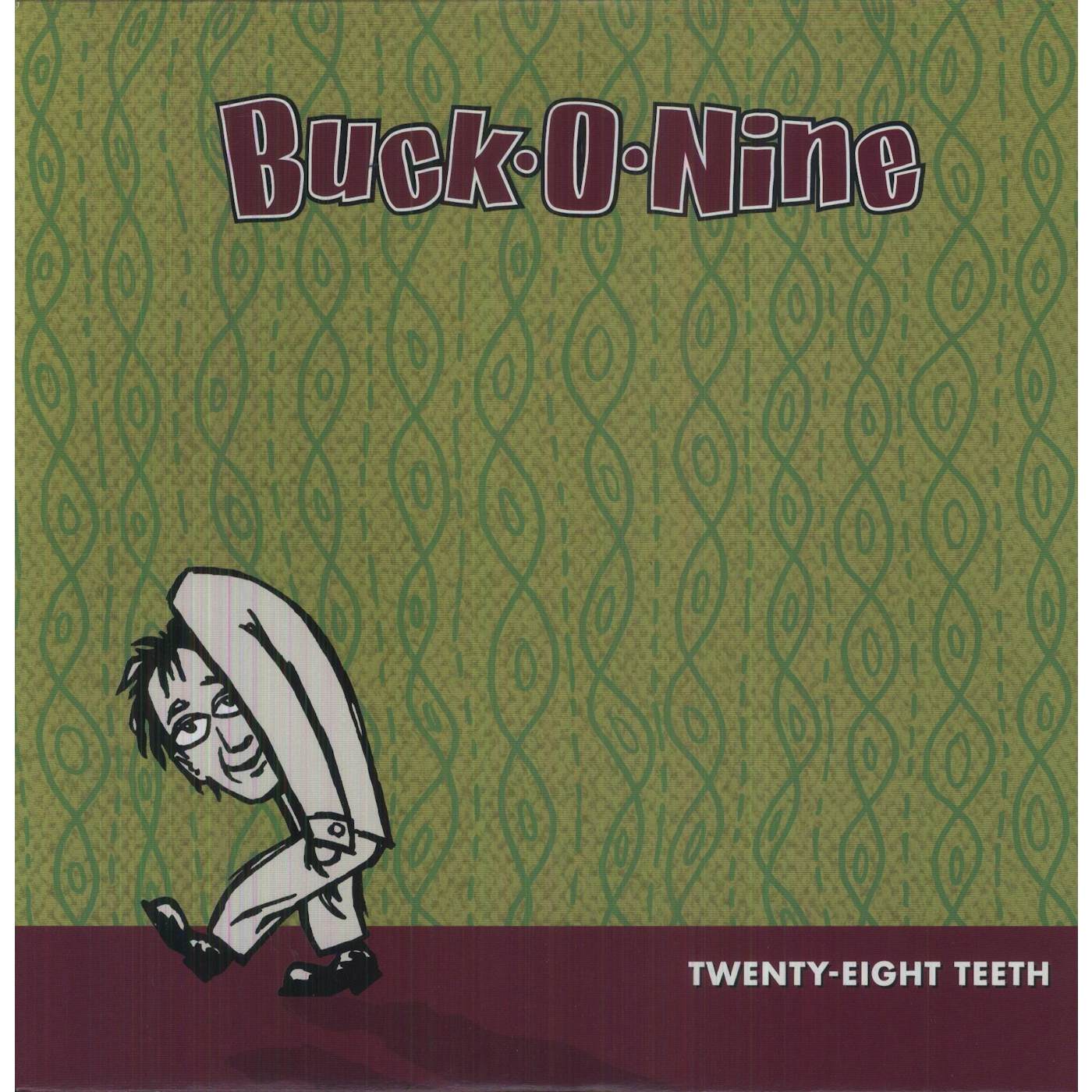 Buck-O-Nine Twenty-Eight Teeth Vinyl Record