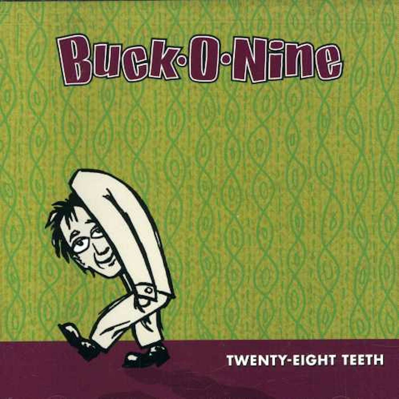 Buck-O-Nine TWENTY-EIGHT TEETH CD