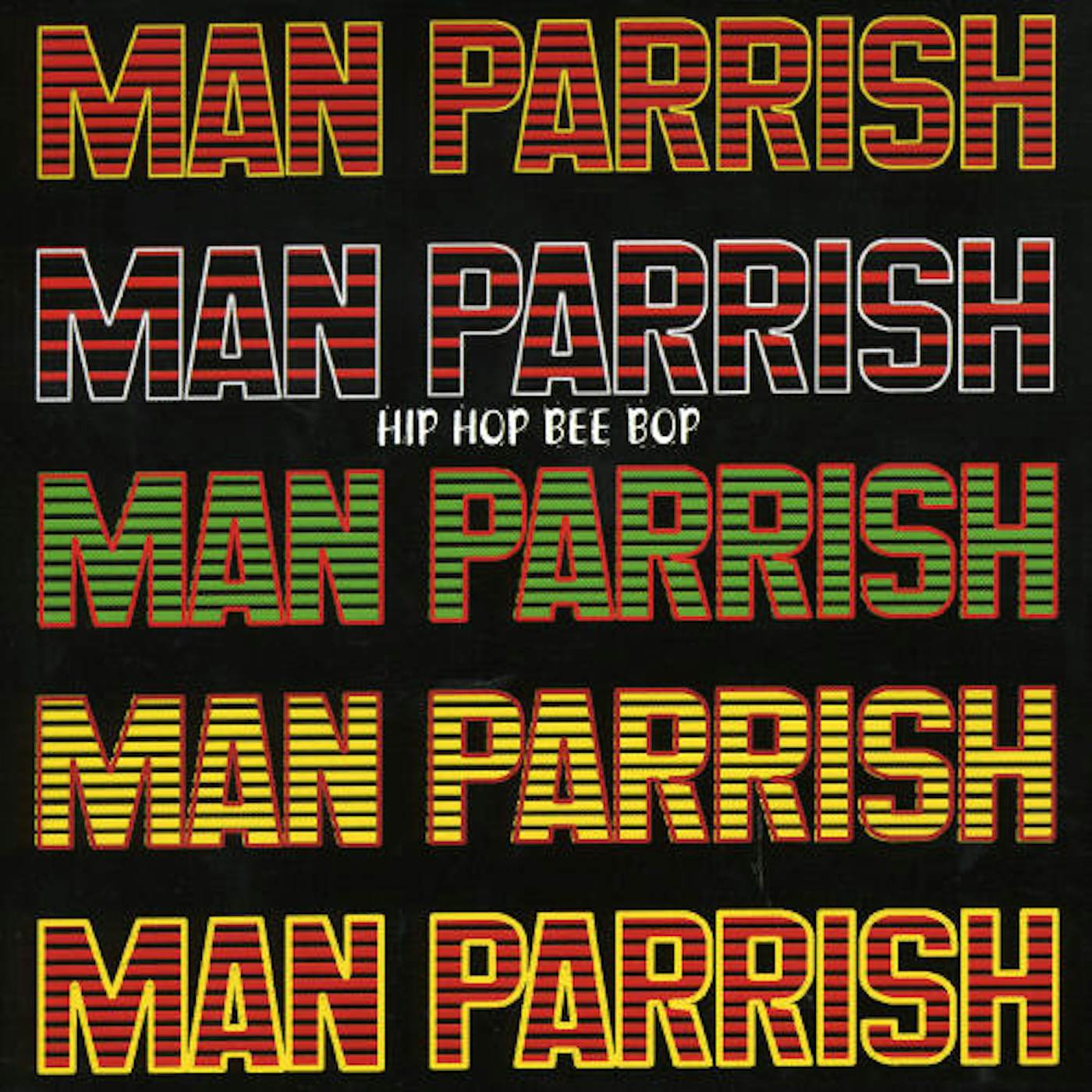 Man Parrish HIP HOP BE BOP CD