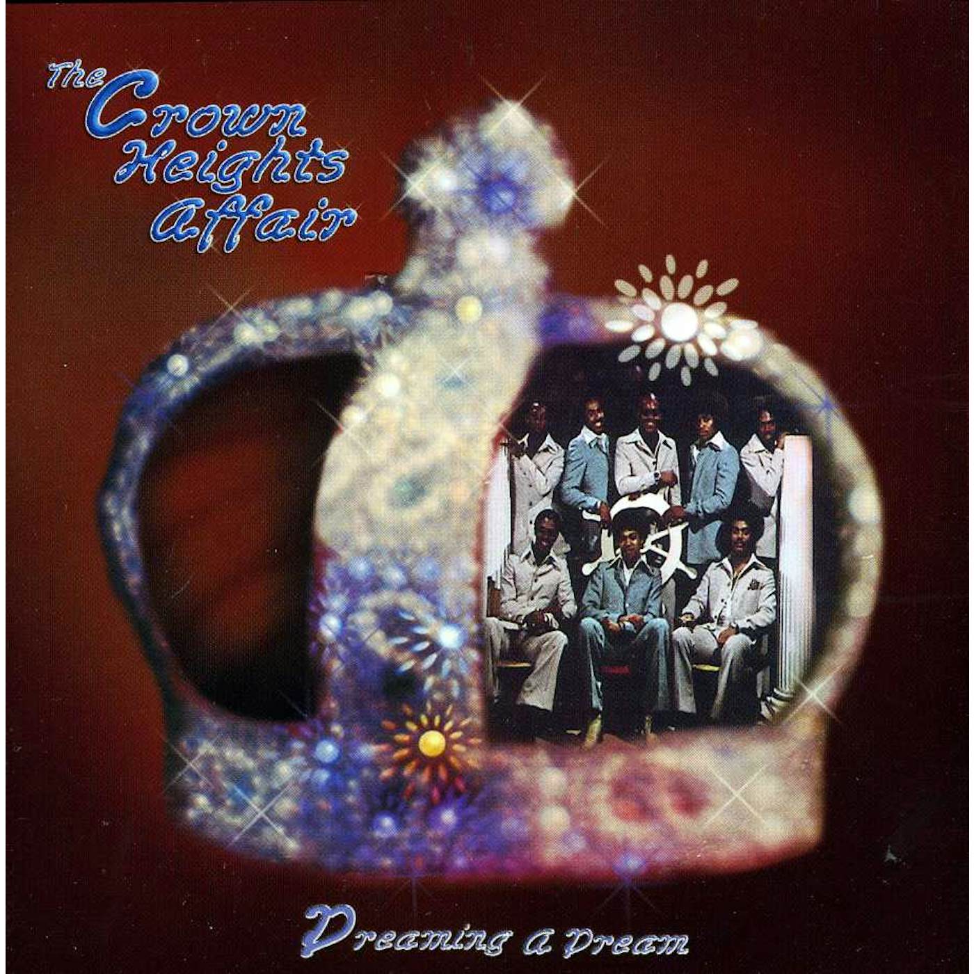 Crown Heights Affair DREAMING A DREAM CD