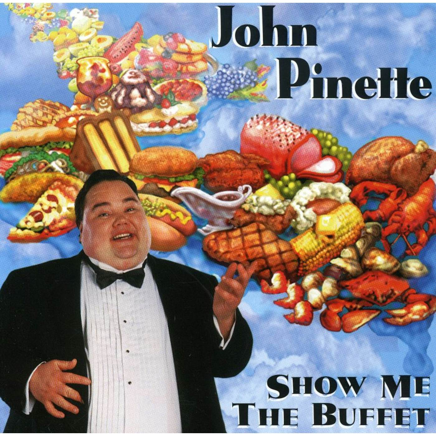 John Pinette SHOW ME THE BUFFET CD