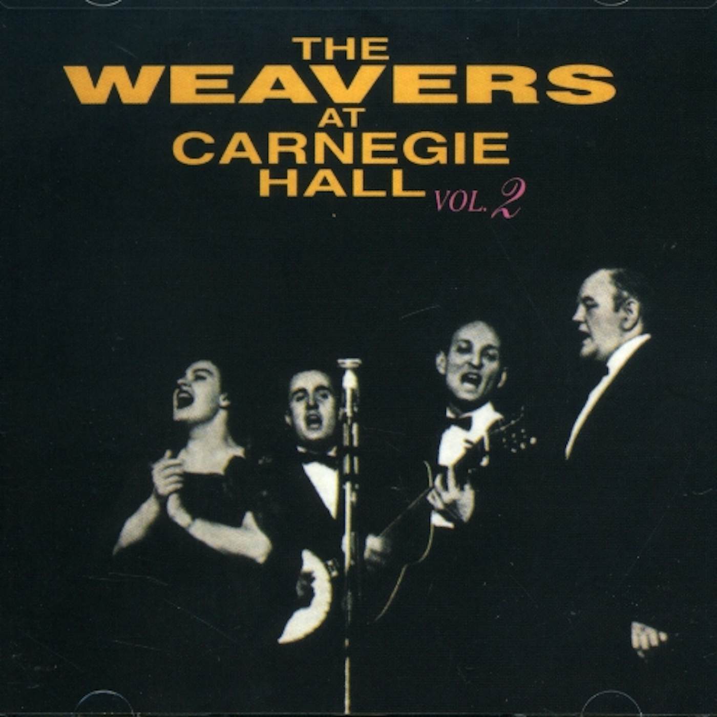 Weavers AT CARNEGIE HALL 2 CD