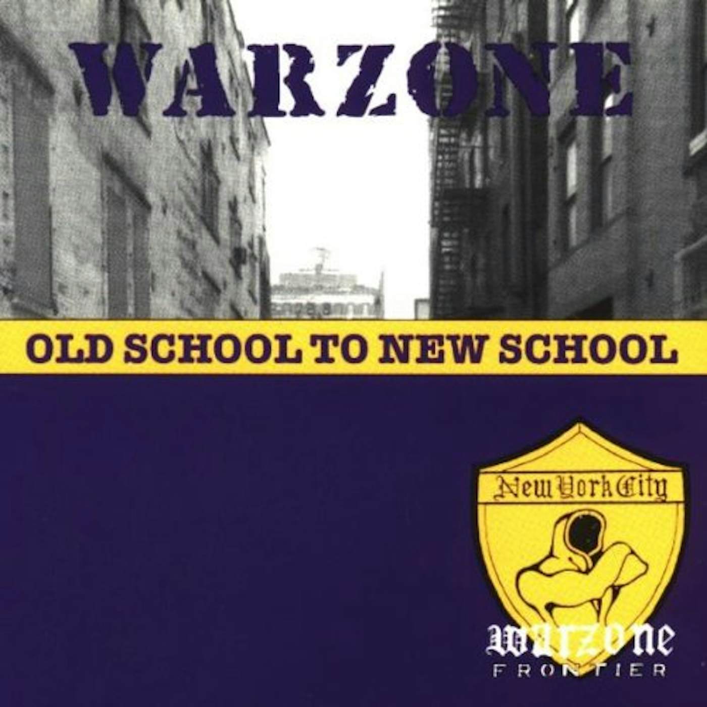 Warzone OLD SCHOOL TO THE NEW SCHOOL CD