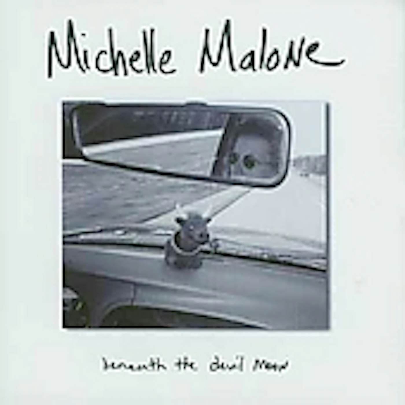 Michelle Malone BENEATH THE DEVIL MOON CD