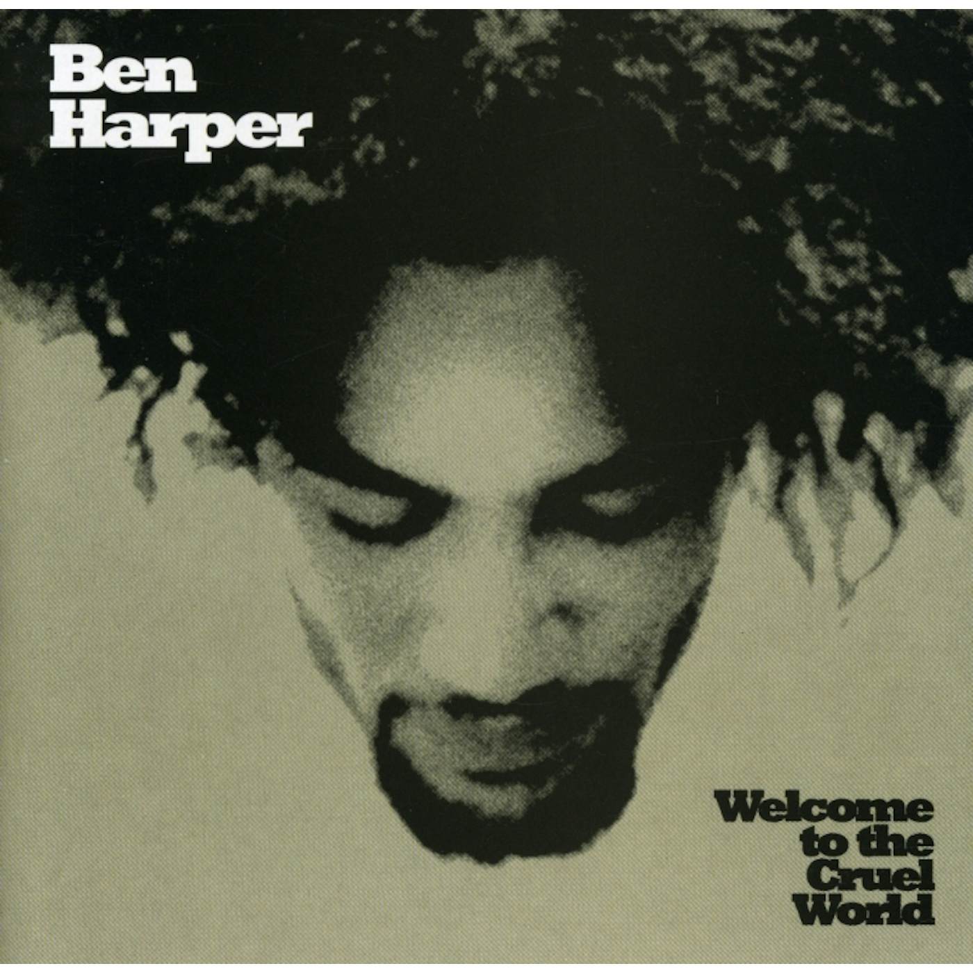 Ben Harper WELCOME TO THE CRUEL WORLD CD