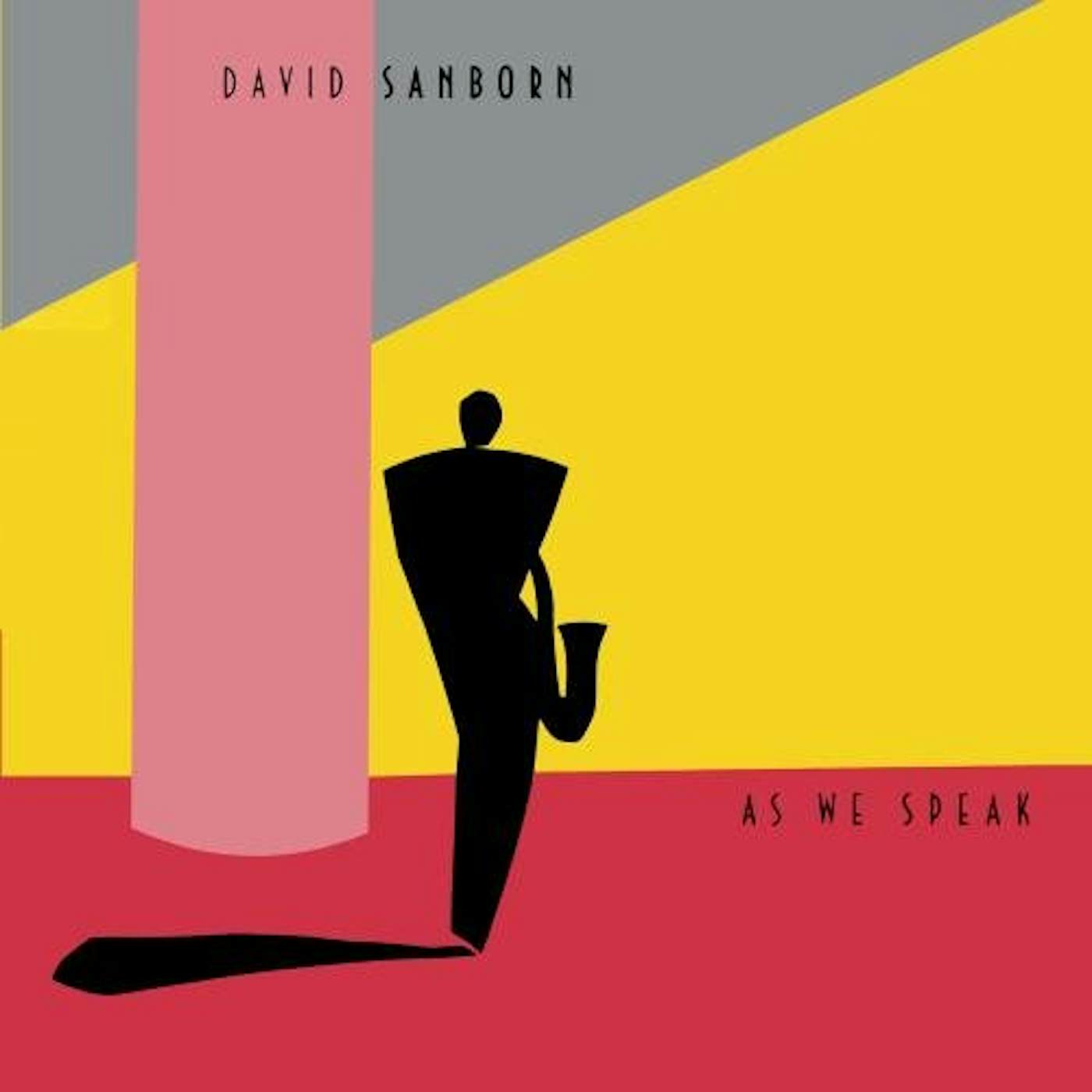 David Sanborn AS WE SPEAK CD