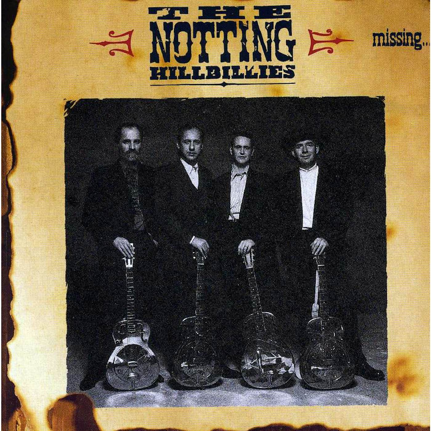 The Notting Hillbillies MISSING PRESUMED HAVING GOOD TIME CD