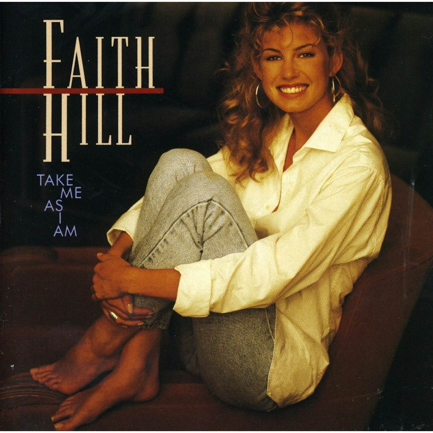 Faith Hill TAKE ME AS I AM CD