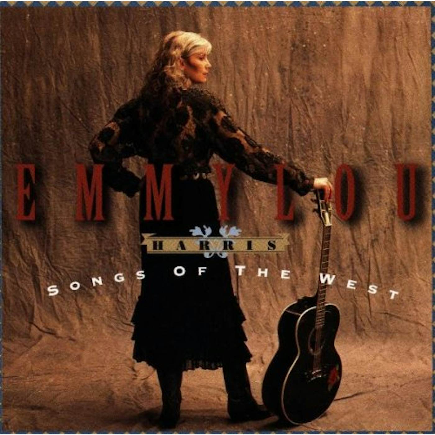 Emmylou Harris SONGS OF THE WEST CD