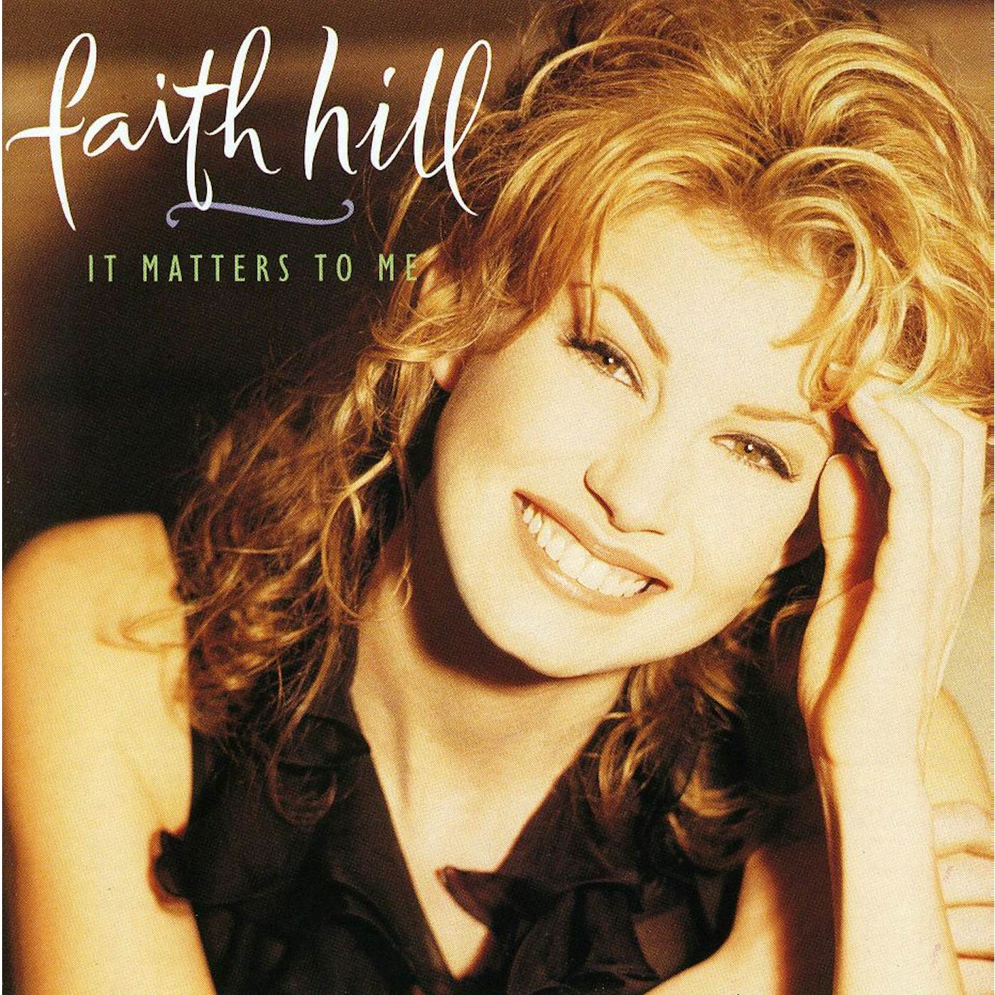 Faith Hill IT MATTERS TO ME CD