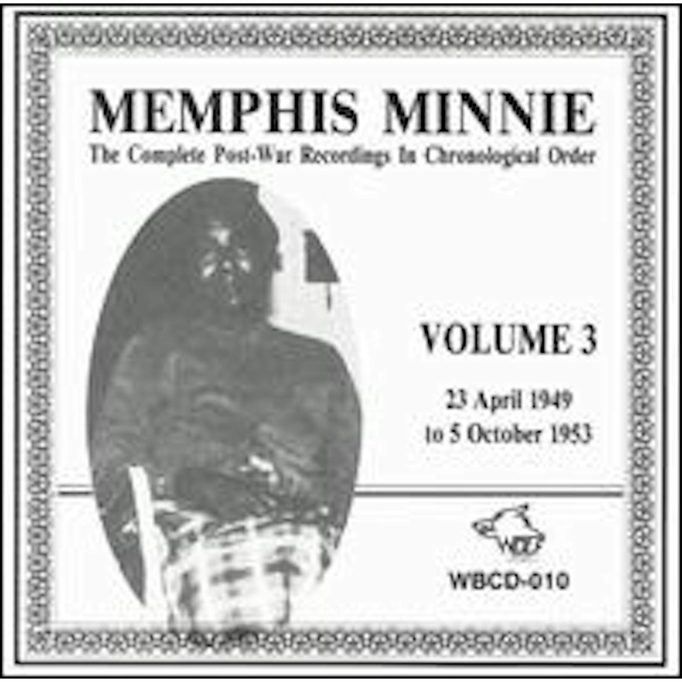 Memphis Minnie 1949-53 COMPLETE RECORDINGS 3 CD