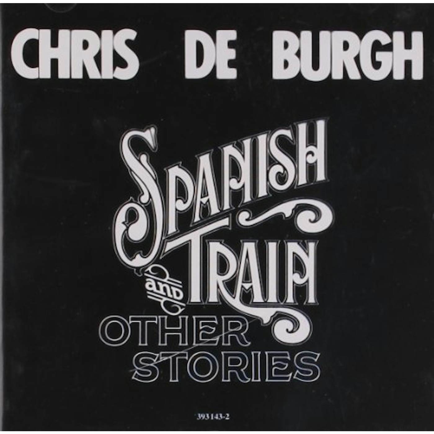 Chris de Burgh SPANISH TRAIN CD