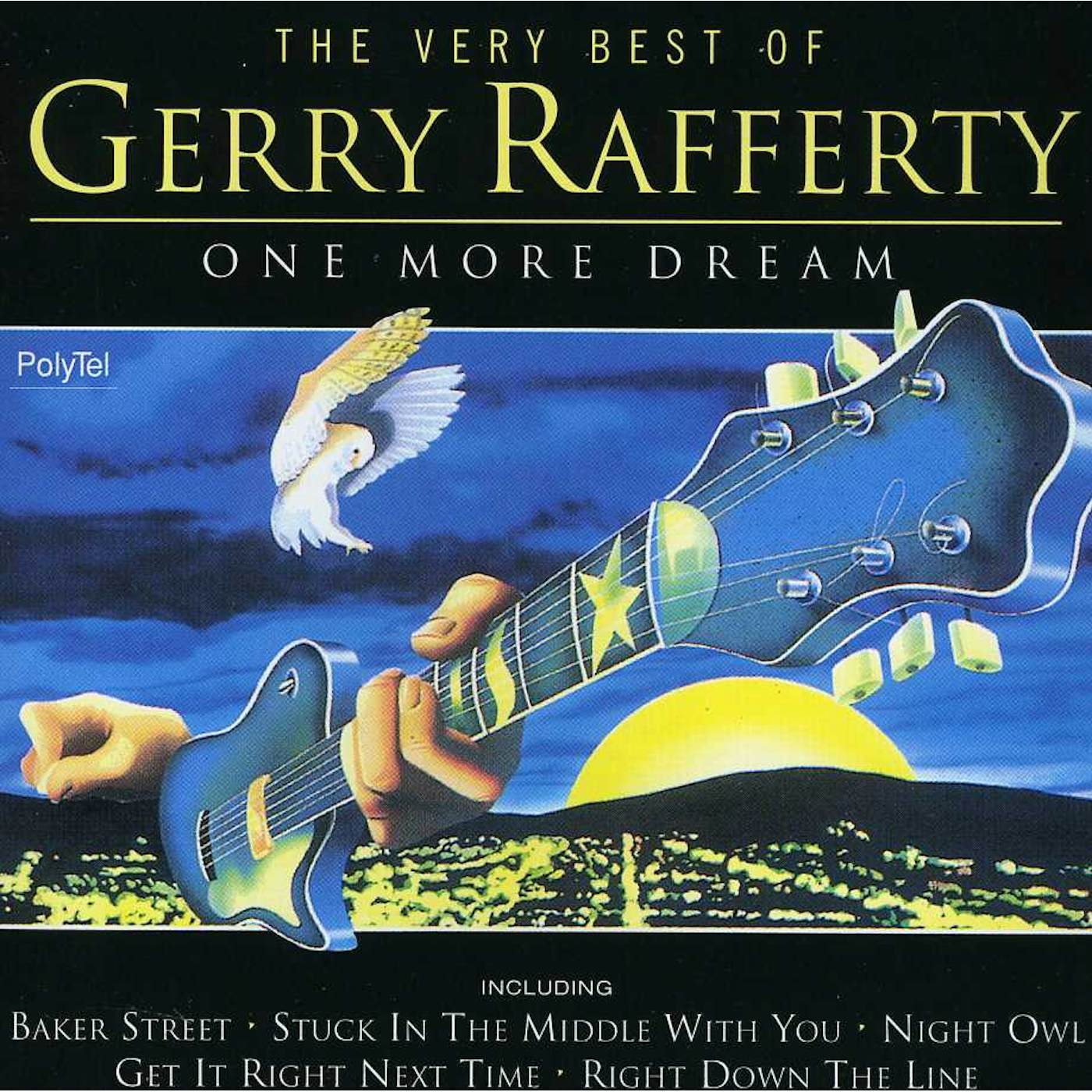 Gerry Rafferty ONE MORE DREAM: VERY BEST OF CD