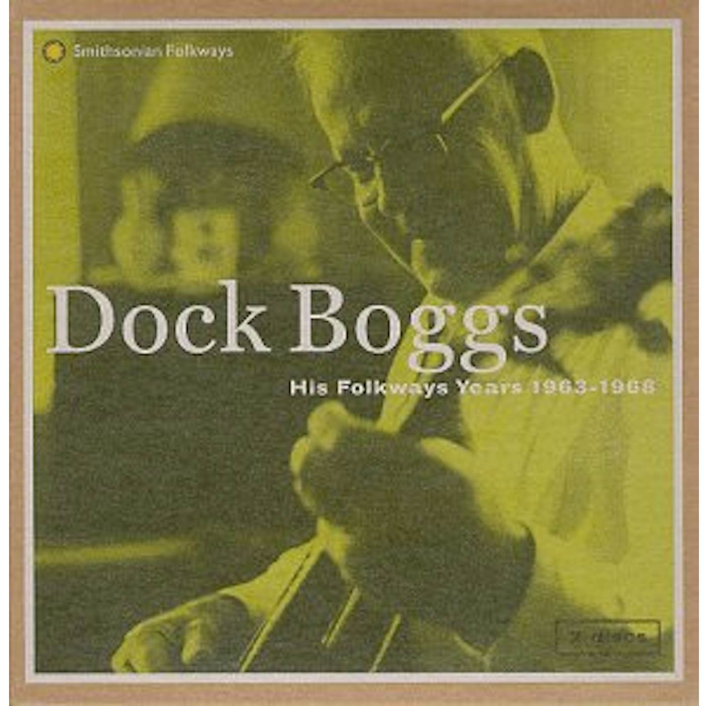 Dock Boggs HIS FOLKWAYS YEARS (1963-68) CD
