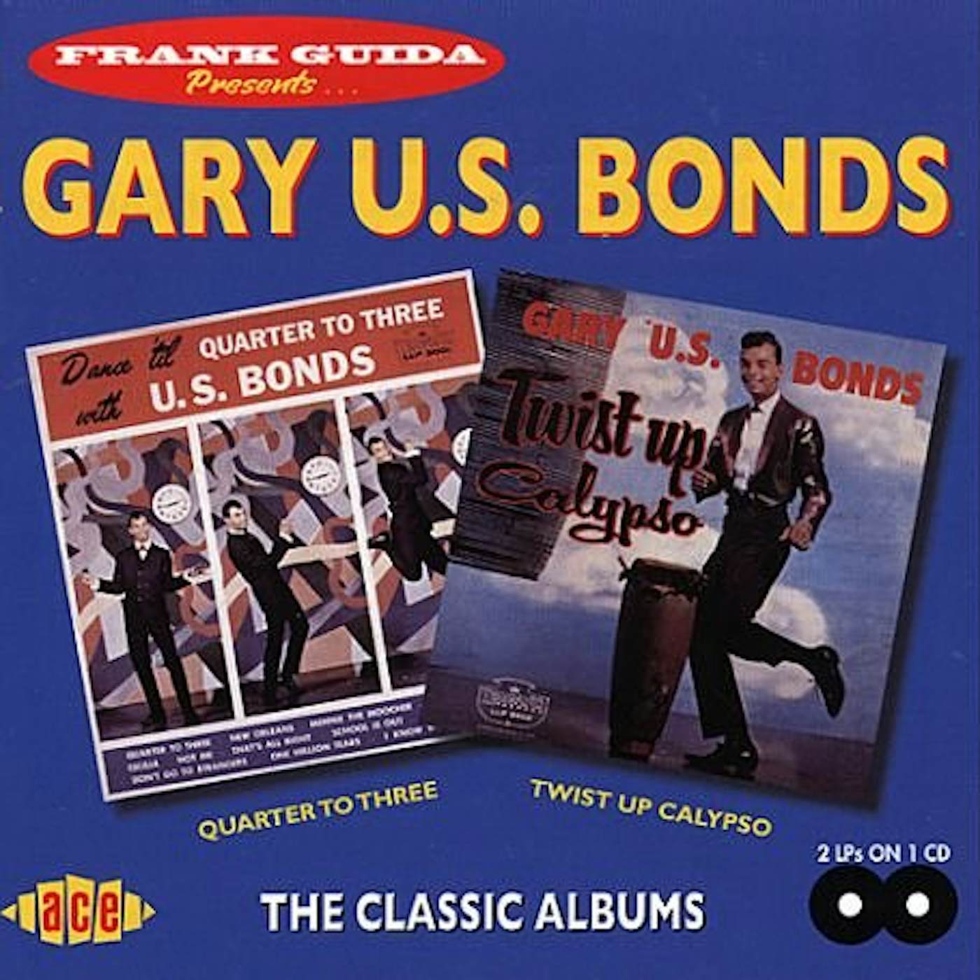 Gary U.S. Bonds QUARTER TO THREE / TWIST UP CALYPSO CD