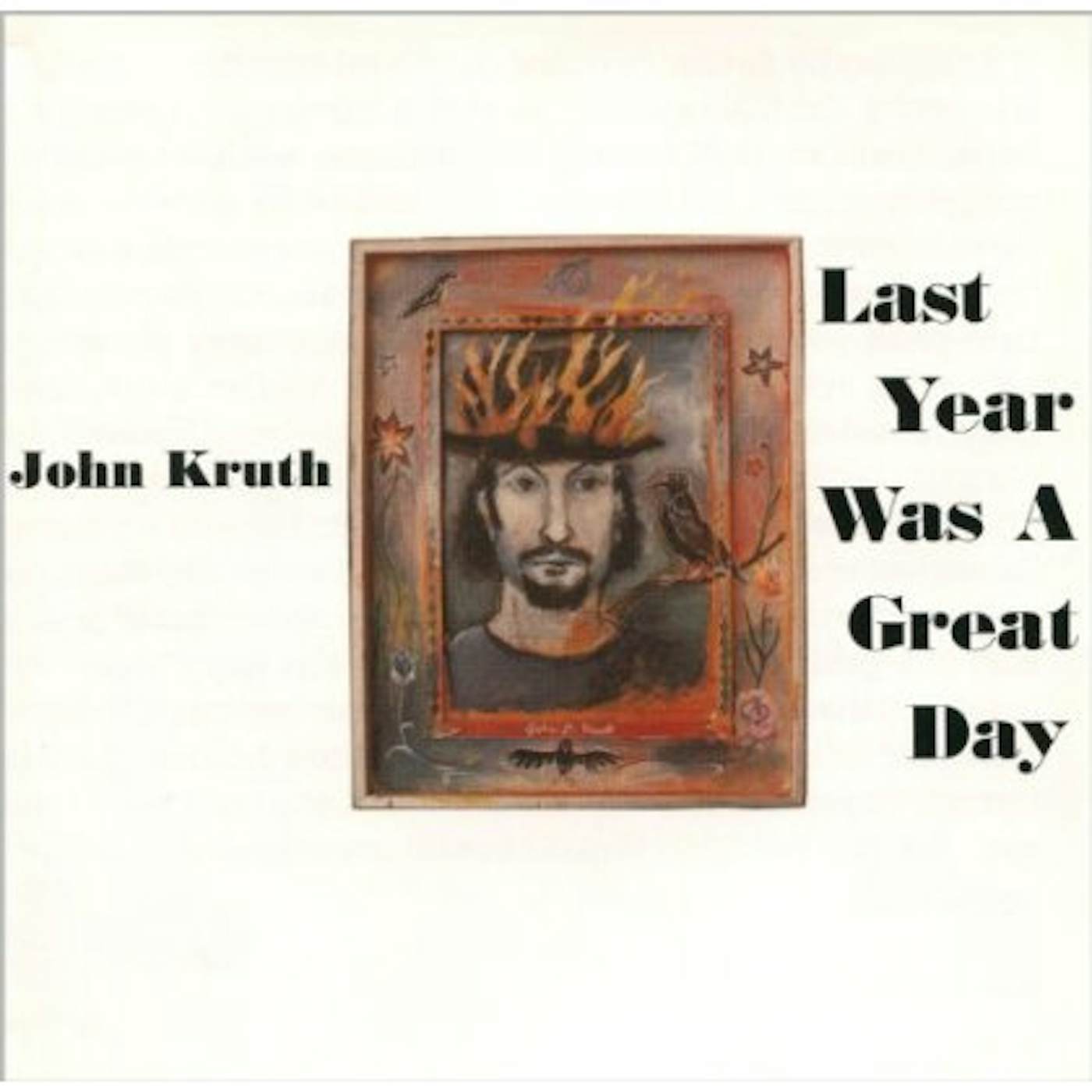 John Kruth LAST YEAR WAS A GREAT DAY CD