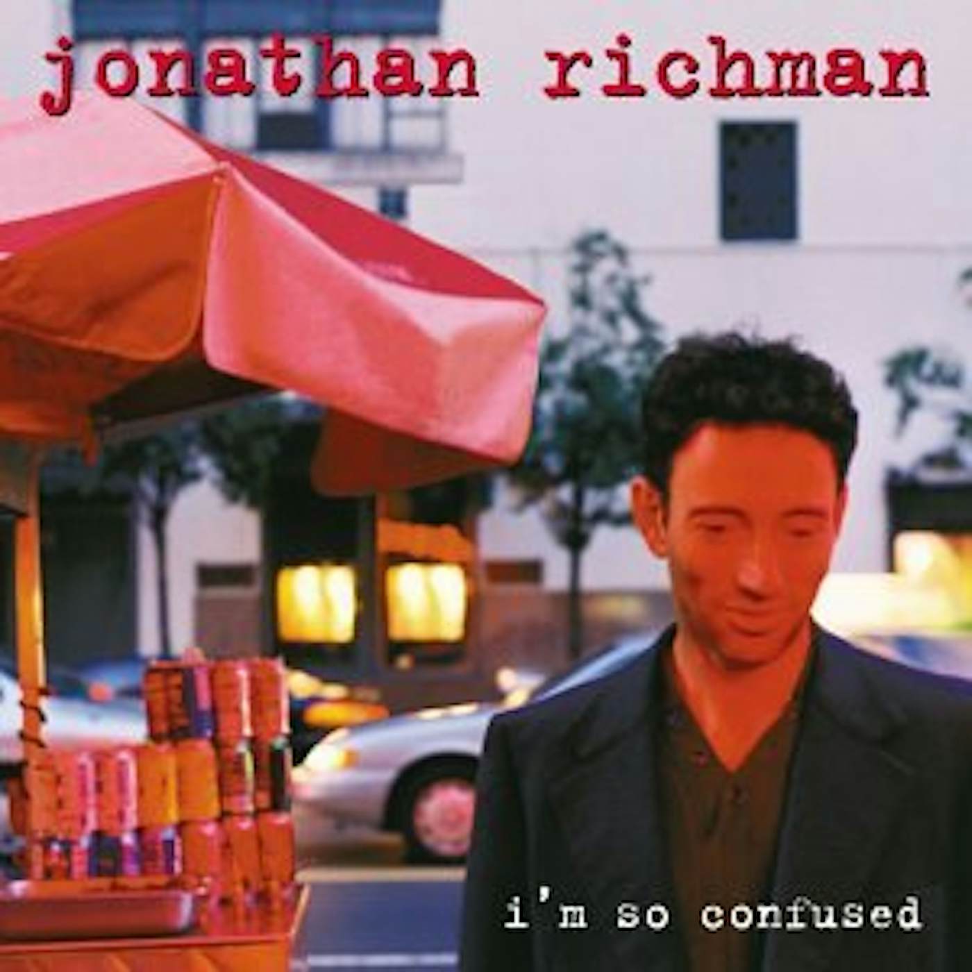 Jonathan Richman I'M SO CONFUSED CD