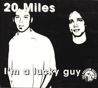 20 Miles I'm a Lucky Guy Vinyl Record