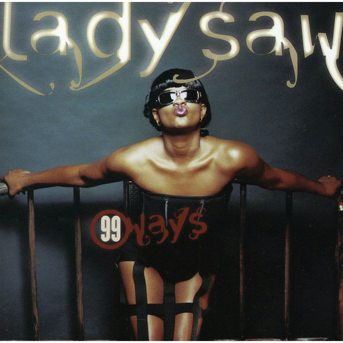 Lady Saw 99 WAYS CD