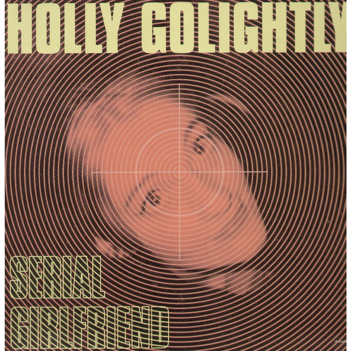 Holly Golightly Serial Girlfriend Vinyl Record