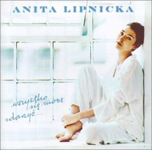 Anita Lipnicka WSZYSTKO SIE MOZE ZDARZYC CD