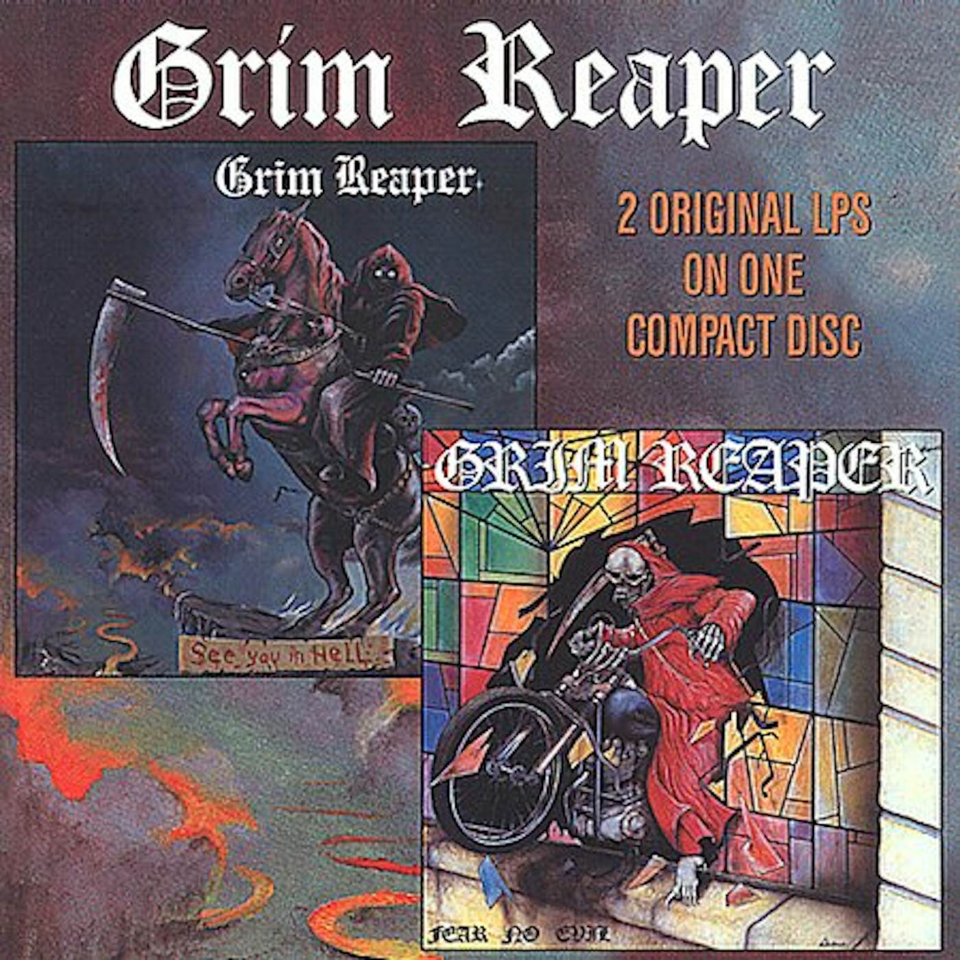 Grim Reaper SEE YOU IN HELL / FEAR NO EVIL CD
