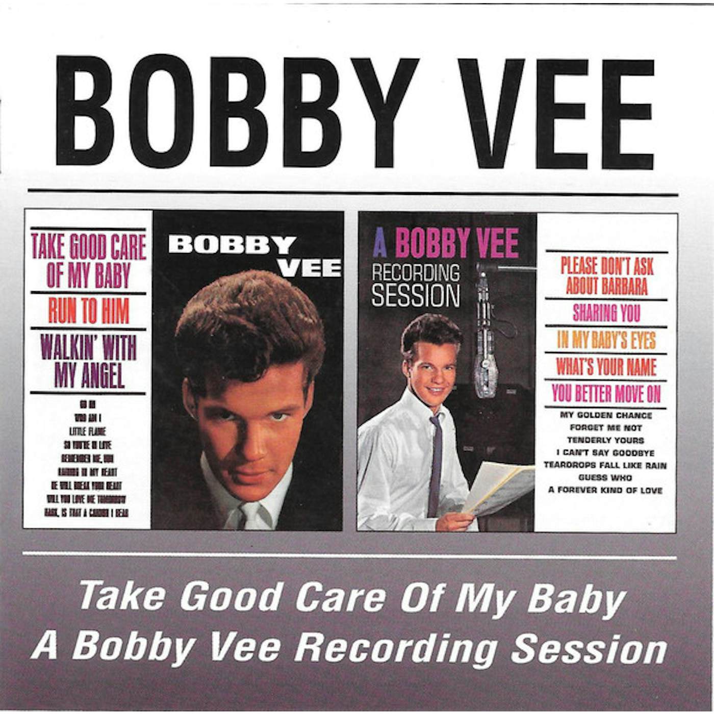 Bobby Vee TAKE GOOD CARE OF MY BABY / RECORDING SESSION CD
