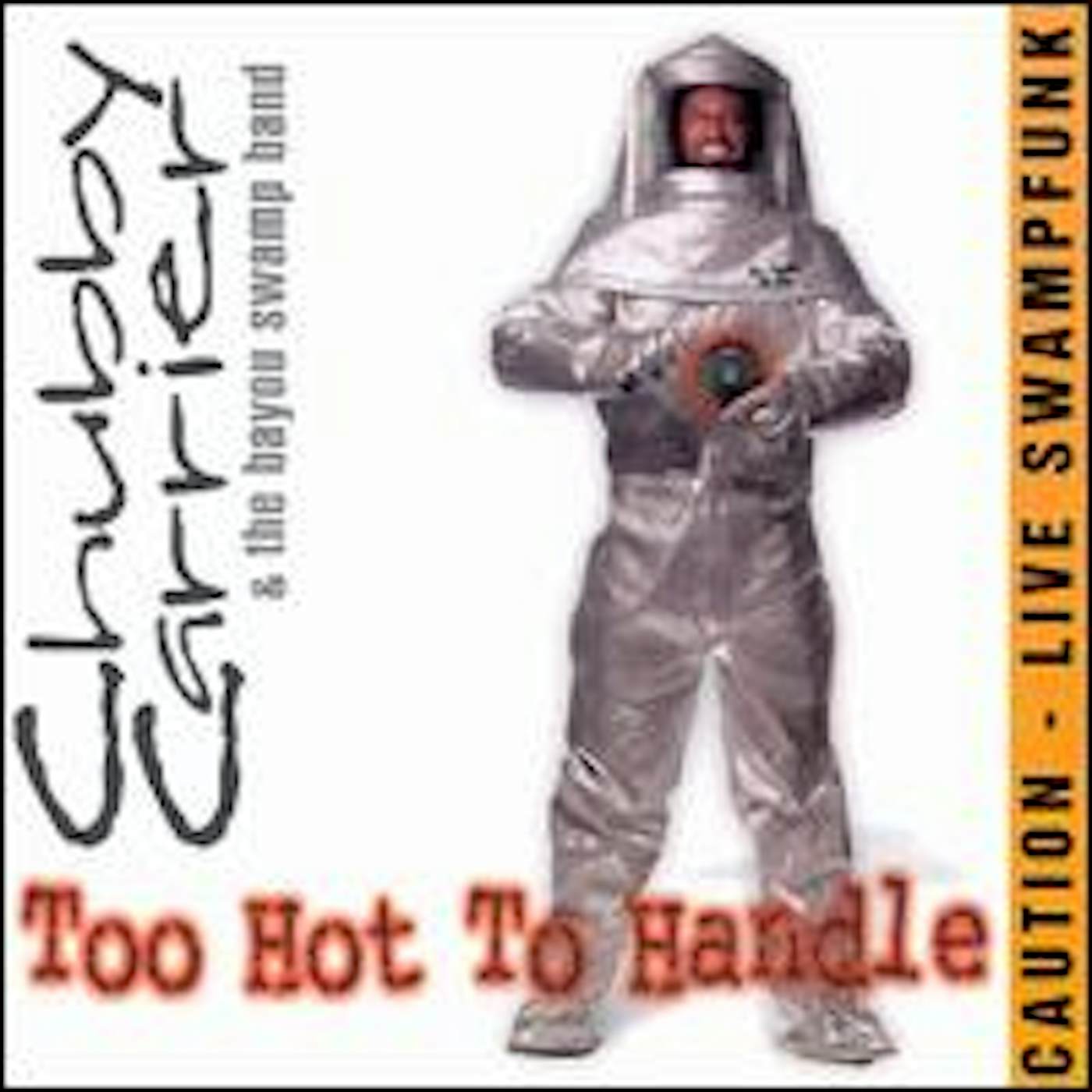 Chubby Carrier TOO HOT TO HANDLE CD