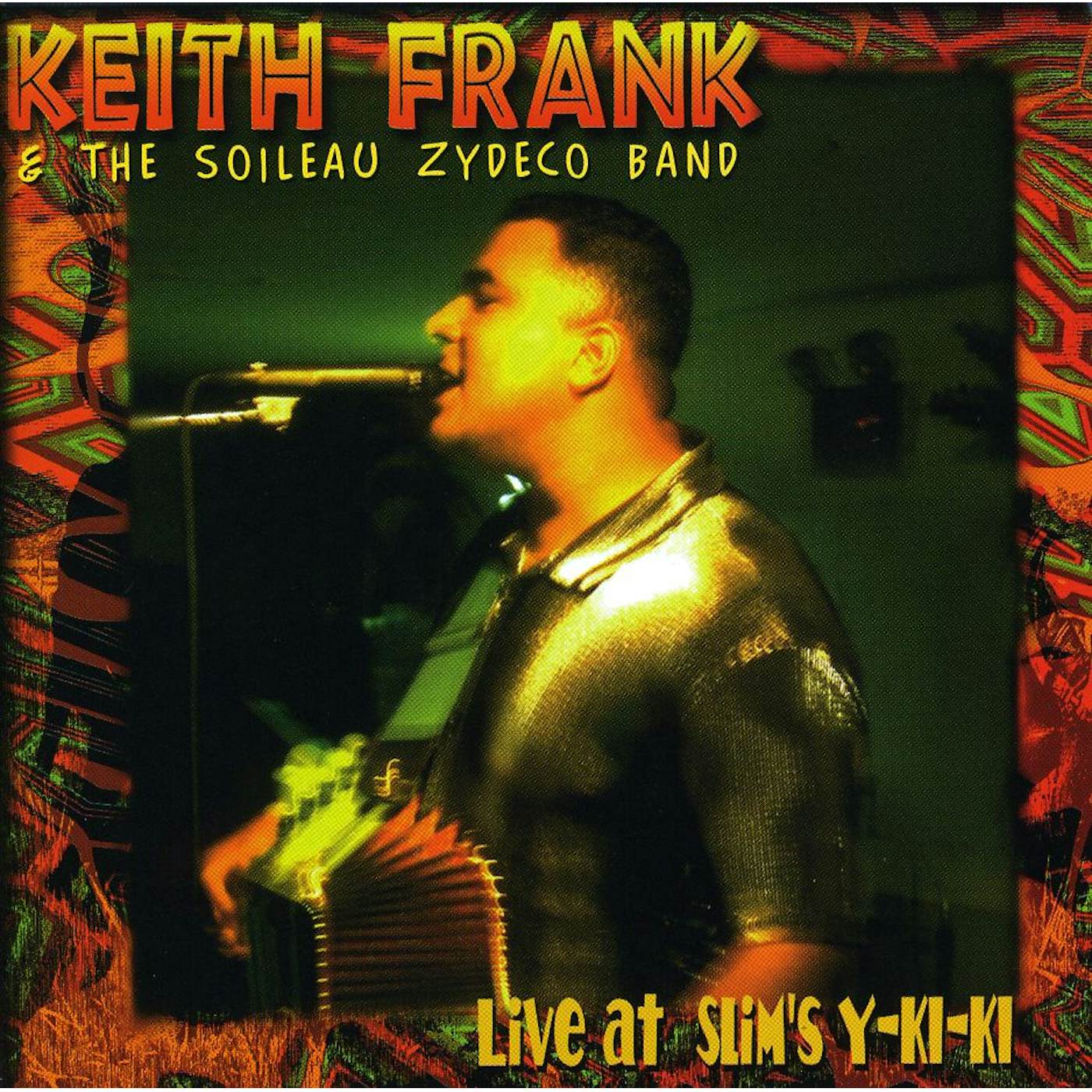 Keith Frank LIVE AT SLIM'S Y-KI-KI CD
