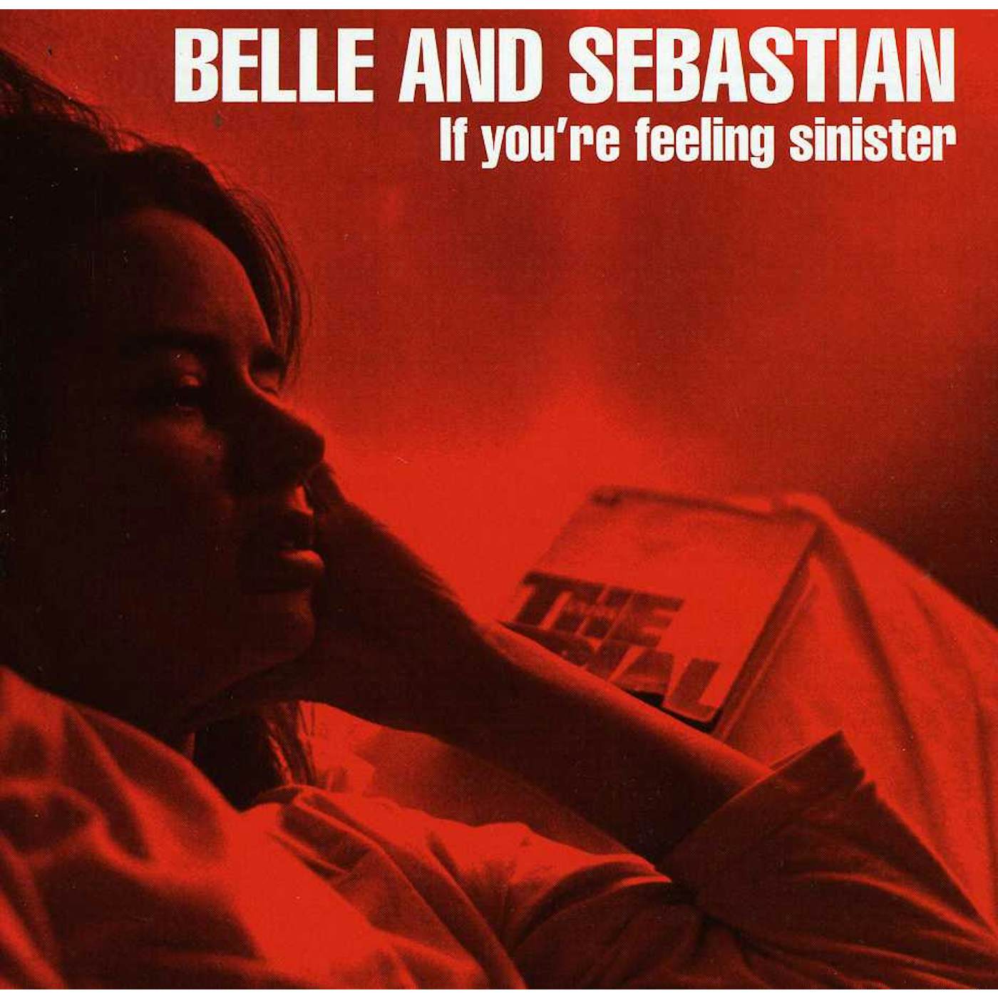 Belle and Sebastian IF YOU'RE FEELING SINISTER CD