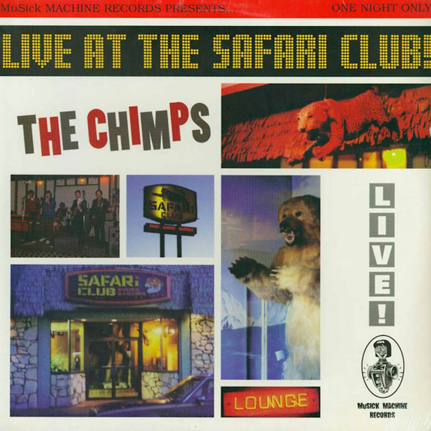 The Chimps LIVE AT THE SAFARI CLUB Vinyl Record