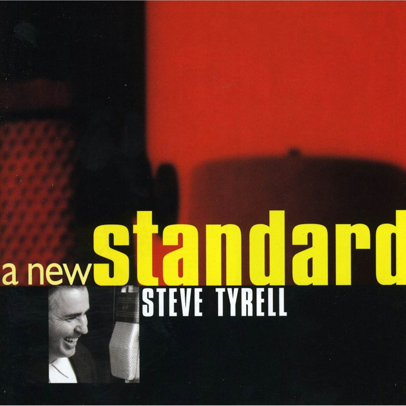Steve Tyrell NEW STANDARD CD