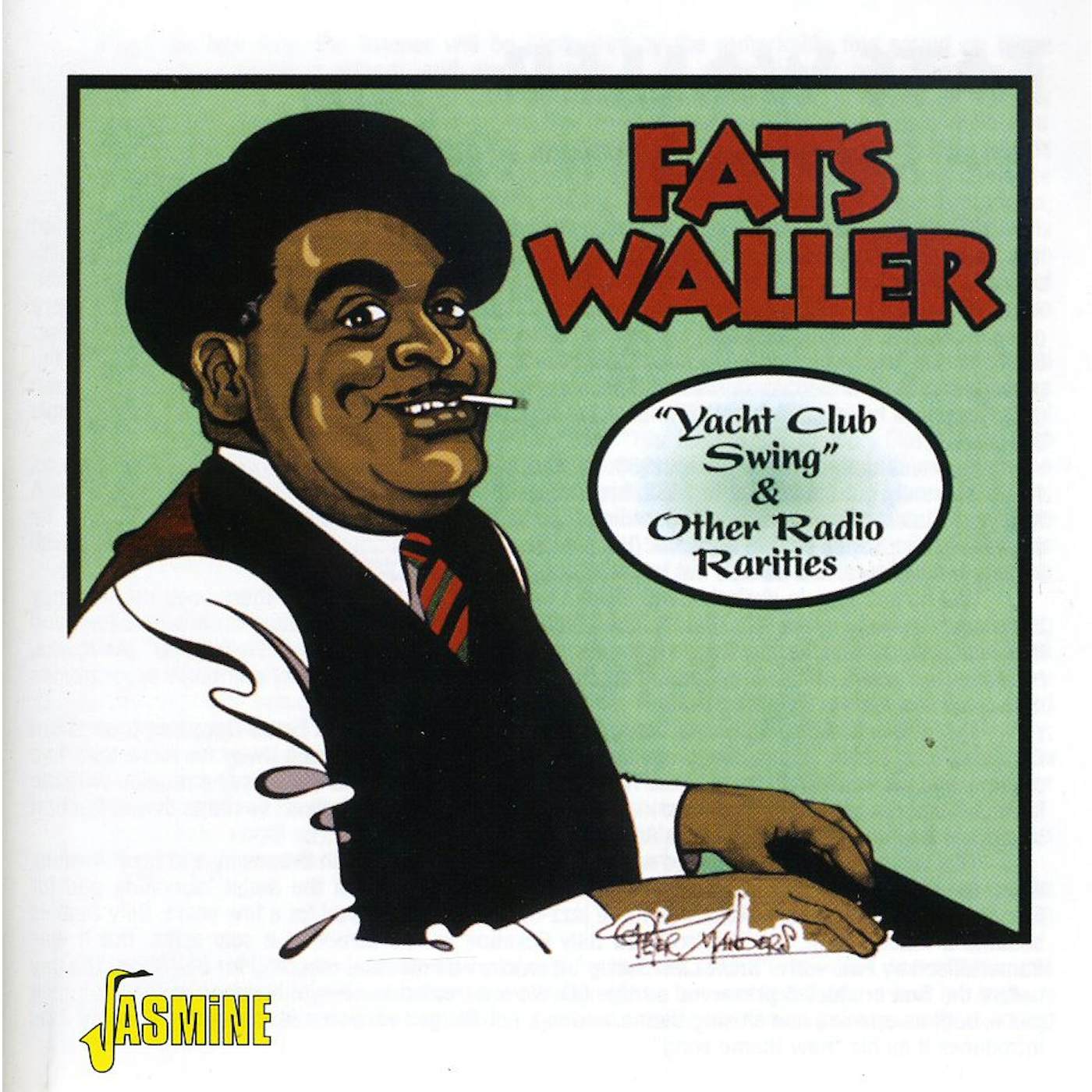 Fats Waller YACHT CLUB SWING & OTHER RADIO RARETIES CD