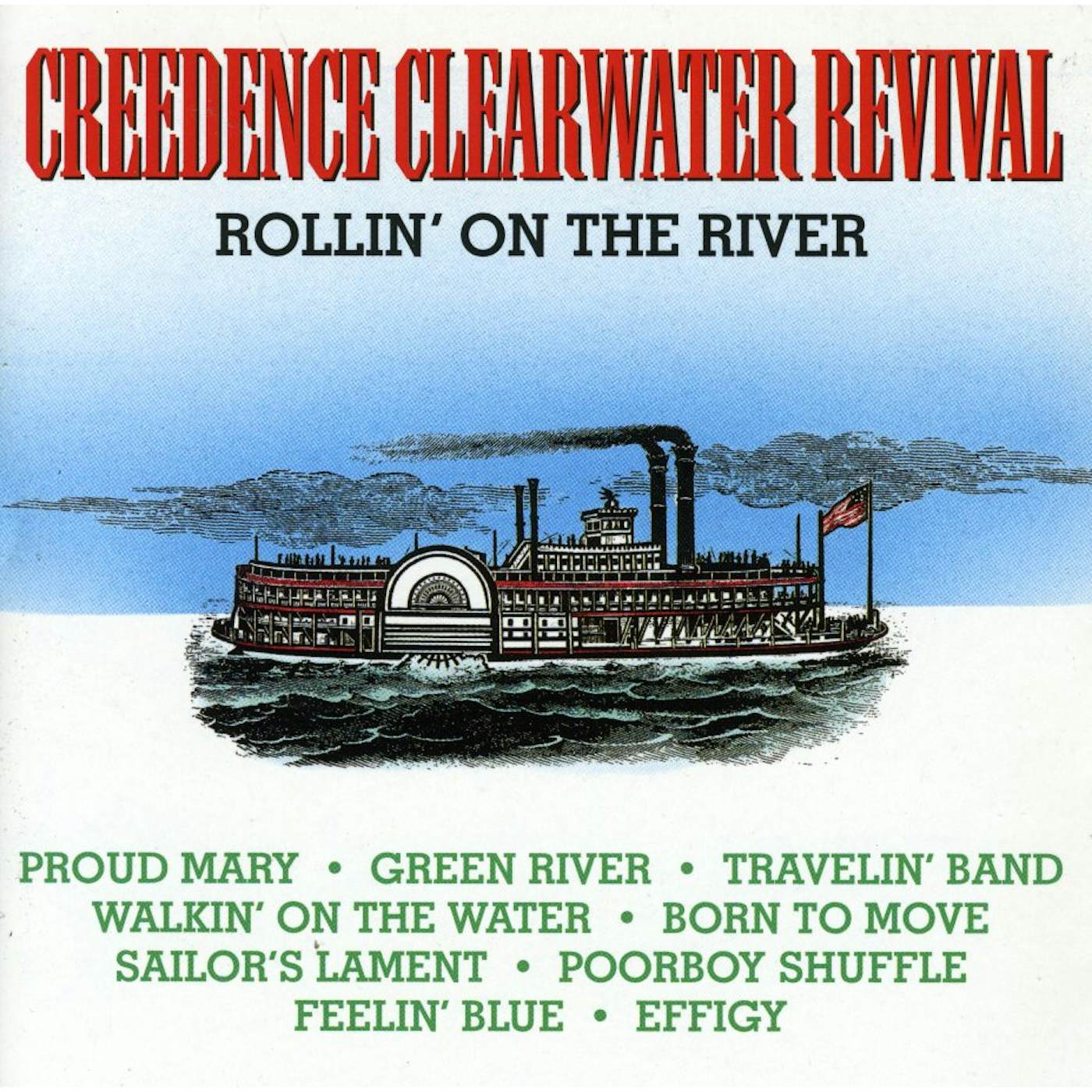 Creedence Clearwater Revival ROLLIN ON THE RIVER CD