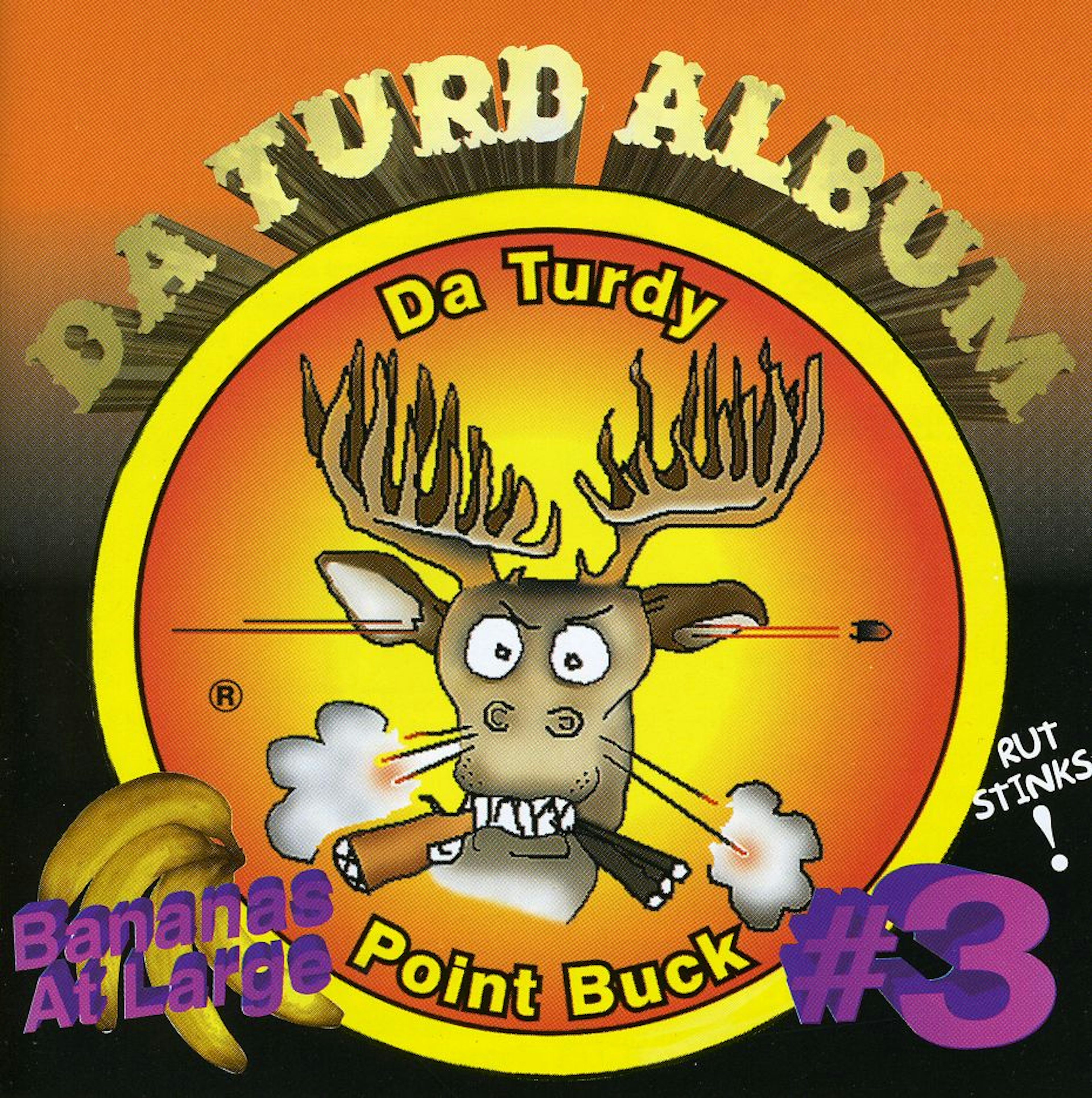Bananas At Large DA TURDY POINT BUCK DA TURD ALBUM CD
