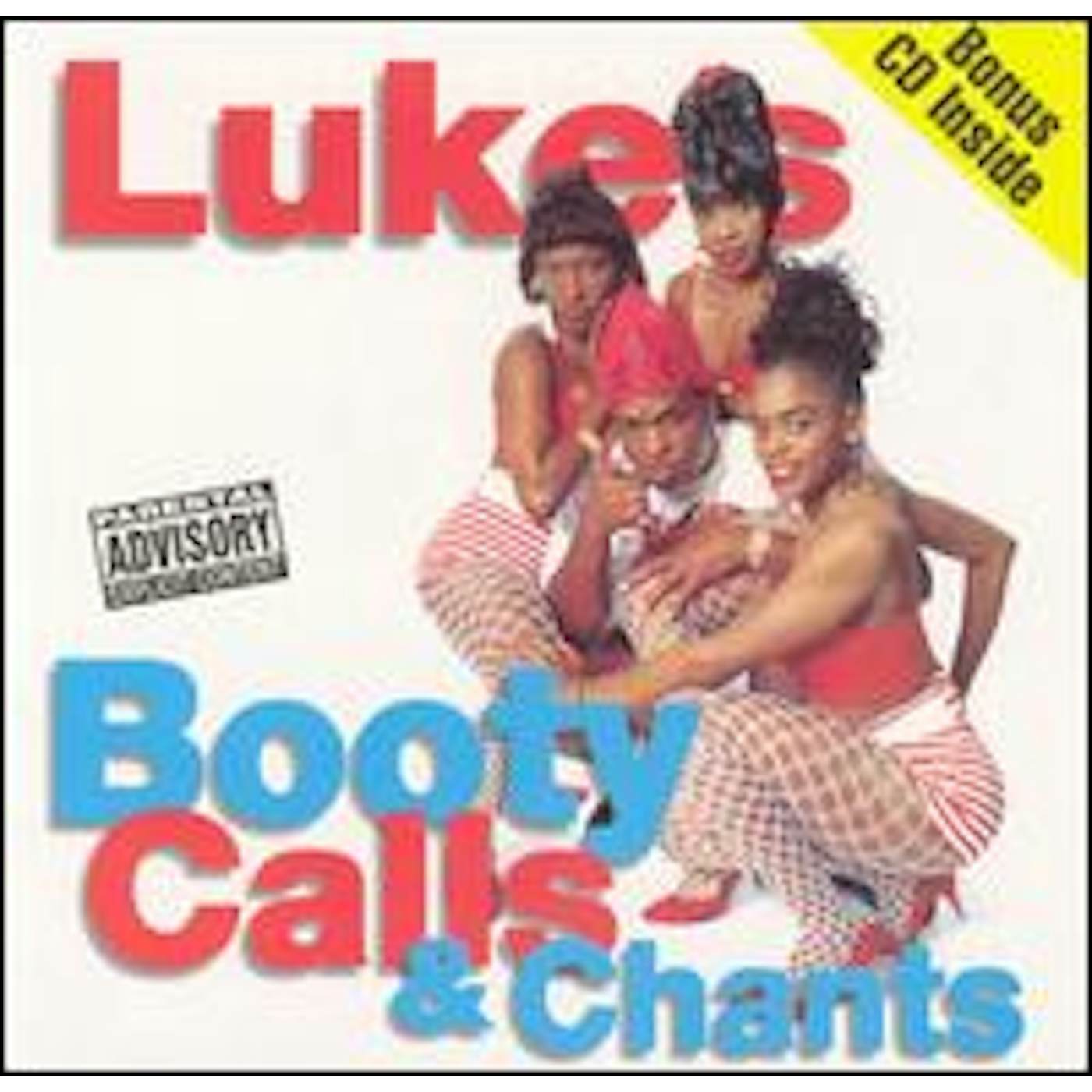 LUKE'S BOOTY CALLS & CHANTS CD