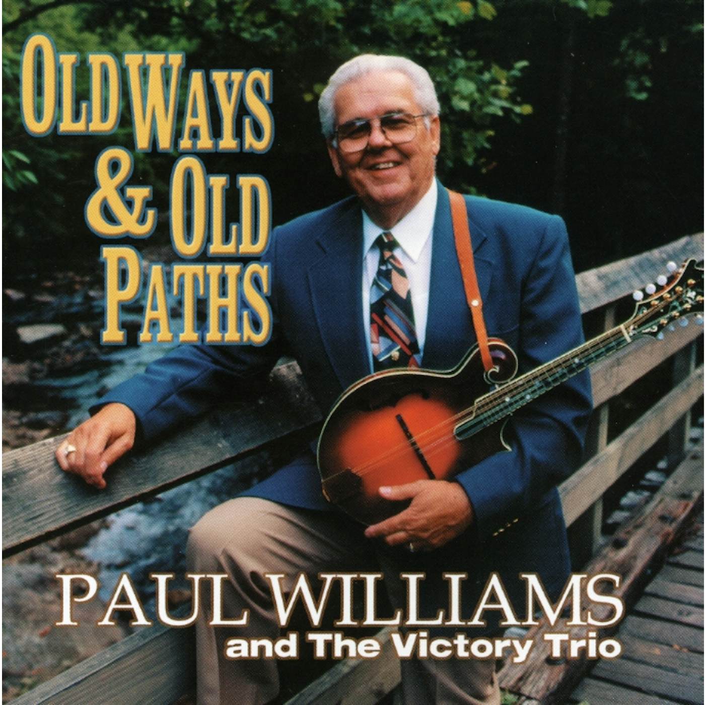 Paul Williams OLD WAYS & OLD PATHS CD